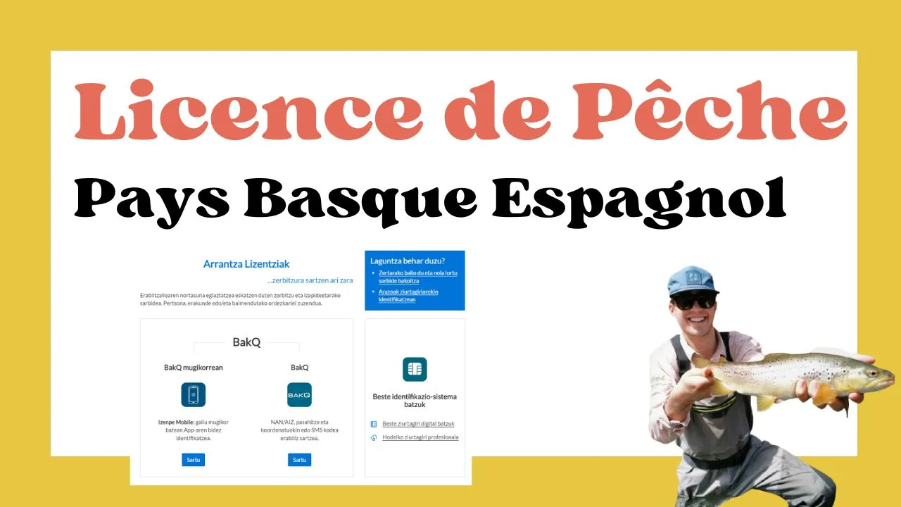 Licence Pêche Pays Basque Espagnol